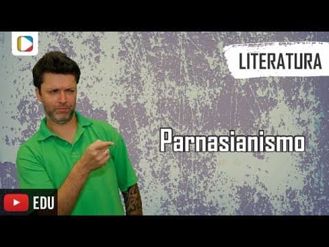 Thumbnail da aula: Literatura - Aula 10: Parnasianismo
