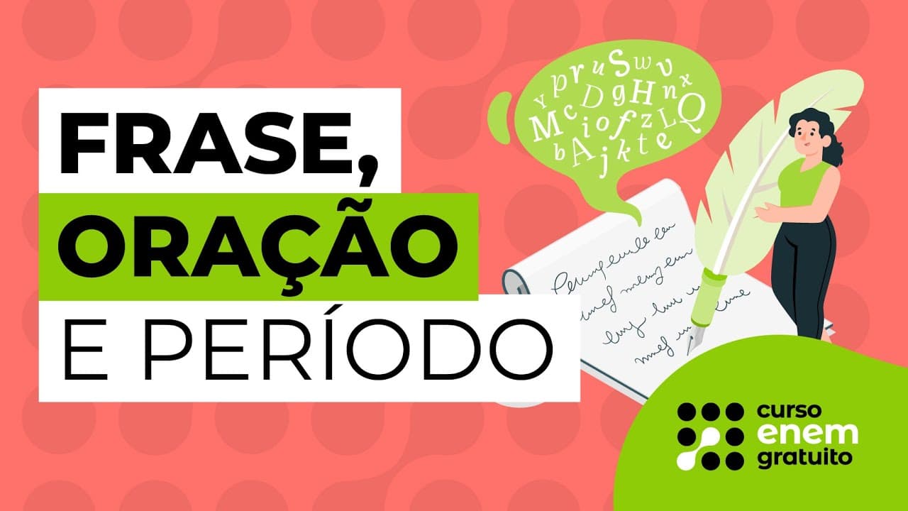 Thumbnail: FRASE, ORAÇÃO E PERÍODO: o que é e como identificar | Português no Enem | Mercedes Bonorino