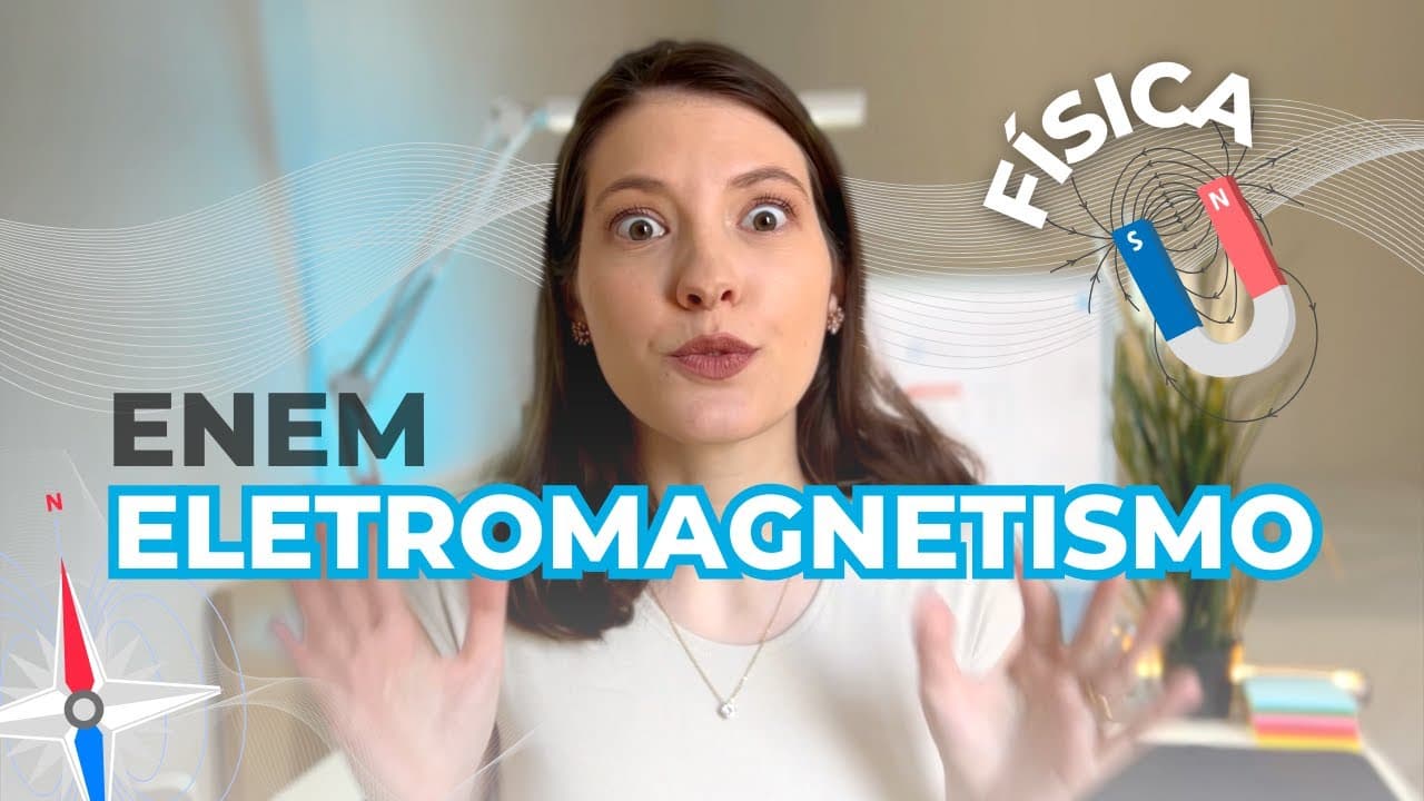 Thumbnail: 📚Estude ELETROMAGNETISMO como uma aprovada no ENEM
