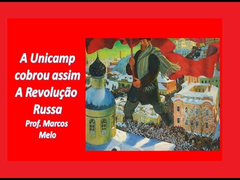 Thumbnail da aula: Unicamp - Cobrou Revolução Russa.