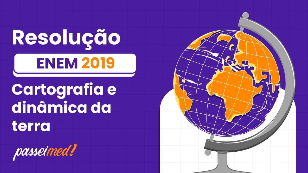 Thumbnail: ENEM 2019 - CARTOGRAFIA E DINÂMICA DA TERRA | A geração de imagens por meio...