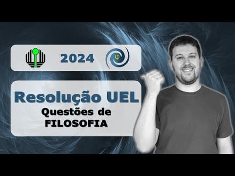 Thumbnail da aula: Resolvendo a Filosofia na prova de Conhecimentos Gerais | Vestibular UEL 2024