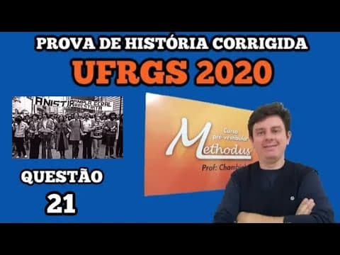 Thumbnail da aula: 21 de 2020 da prova de história da UFRGS - Em meados da década de 1970 intensificaram-se no Brasil