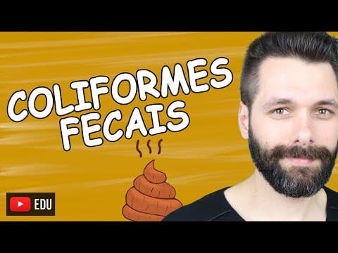 Thumbnail da aula: COLIFORMES FECAIS - O que são? | Biologia com Samuel Cunha
