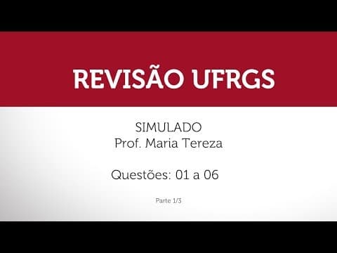Thumbnail da aula: Simulado da UFRGS - Redação e Português - Parte 1/3