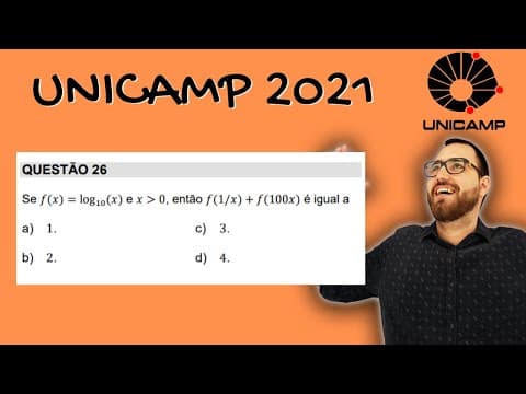 Thumbnail da aula: UNICAMP 2021 MATEMÁTICA - Se f(x)=logx e x é maior que 0