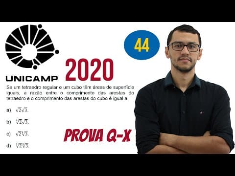 Thumbnail da aula: UNICAMP 2020 | Questão 44 | Prova Q e X | Geometria Espacial
