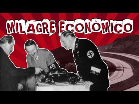 Thumbnail da aula: O MILAGRE ECONÔMICO DA ALEMANHA NAZISTA DE HITLER.
