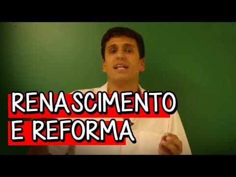 Thumbnail da aula: Renascimento e Reforma - Resumo para o ENEM: História | Descomplica