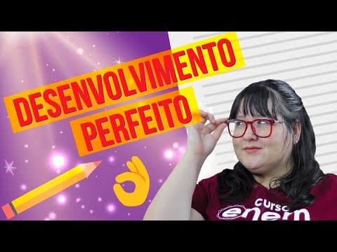 Thumbnail da aula: COMO ESCREVER O DESENVOLVIMENTO DA REDAÇÃO DO ENEM