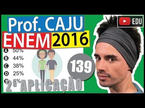 Thumbnail da aula: [ENEM 2016 2Ap] 139 📓 PROBABILIDADE Um casal, ambos com 30 anos de idade, pretende fazer um plano de