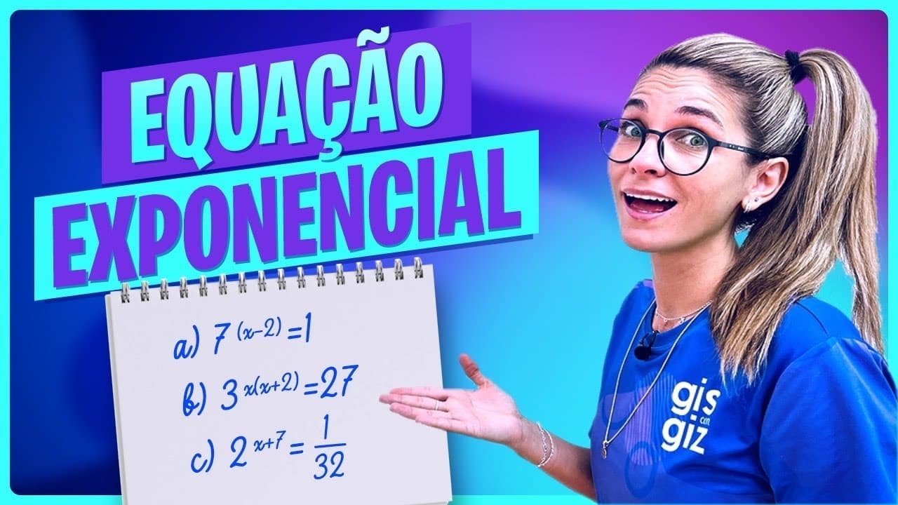 Thumbnail: EQUAÇÃO EXPONENCIAL | APRENDA COM EXERCÍCIOS