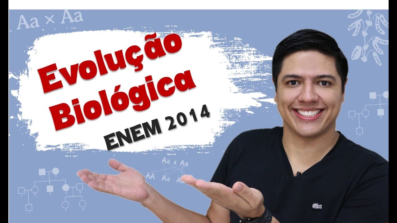Thumbnail: ENEM 2014 Biologia - Evolução Biológica - Prof. Kennedy Ramos