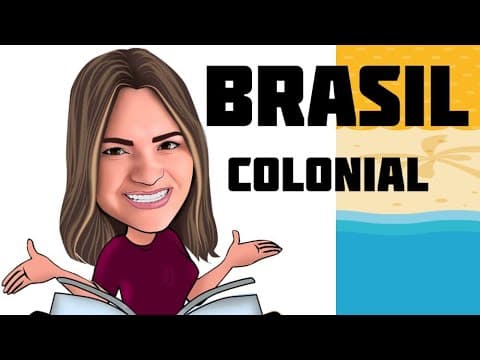 Thumbnail da aula: Brasil Colonial