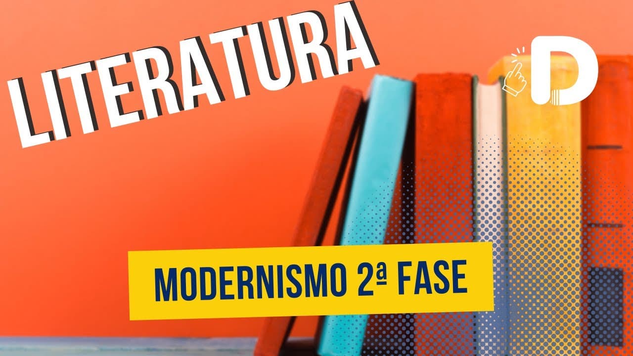 Thumbnail: Modernismo Segunda Fase - Literatura - Preparatório Enem