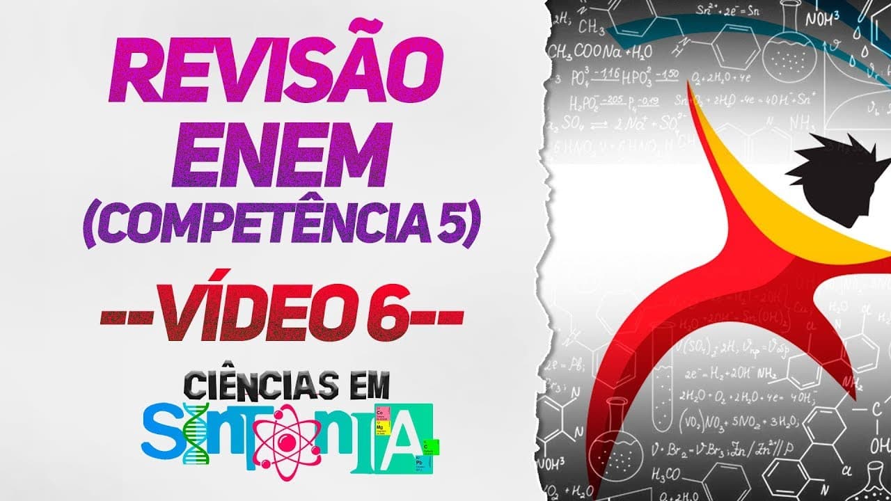 Thumbnail: Revisão ENEM - Competência 5 - Vídeo 06 (Biologia)