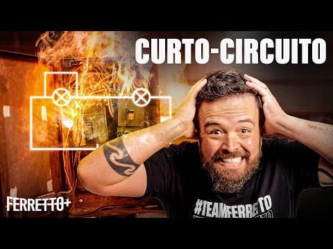 Thumbnail da aula: Curto-circuito | Ferretto+