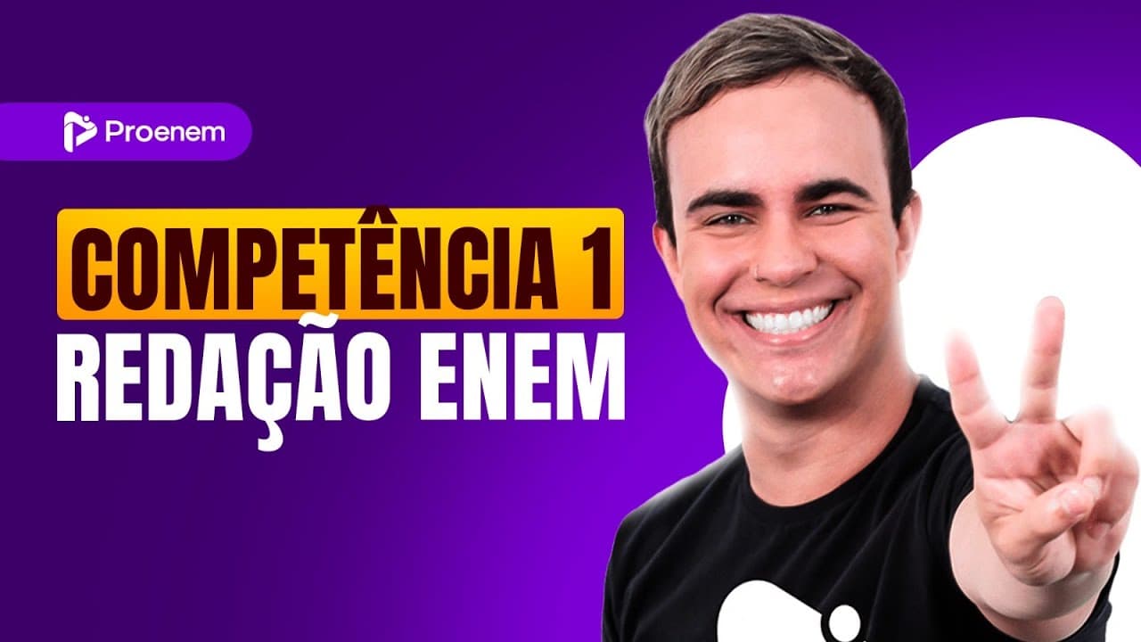 Thumbnail: Tudo sobre a Competência 1 da Redação Enem | Proenem