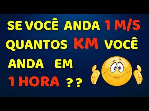 Thumbnail da aula: QUANTOS KM VOCE CONSEGUE ANDAR EM 1 HORA? CONSEGUE DESCOBRIR??