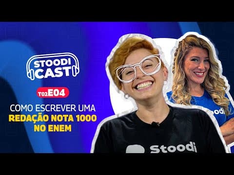 Thumbnail da aula: Como Escrever Uma Redação Nota 1000 no Enem? Descubra Tudo Aqui! | StoodiCAST