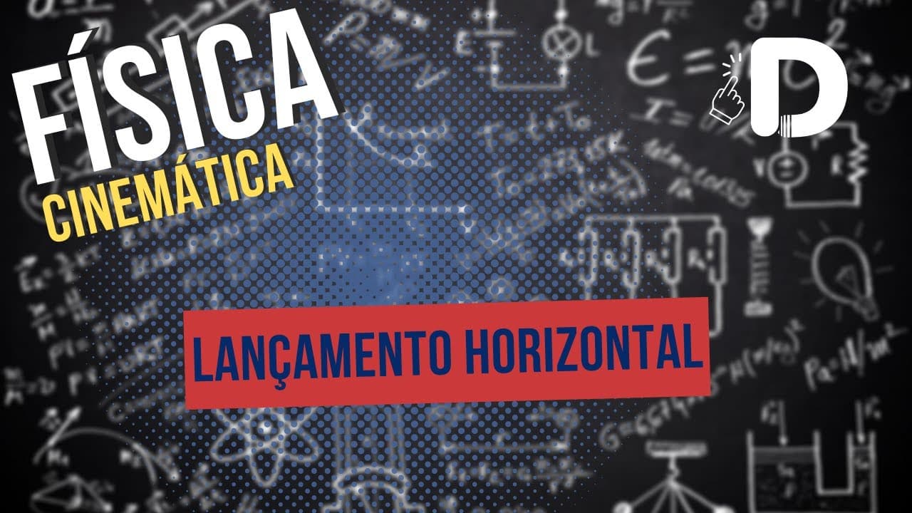 Thumbnail: Lançamento Horizontal - Cinemática - Física - Preparatório Enem