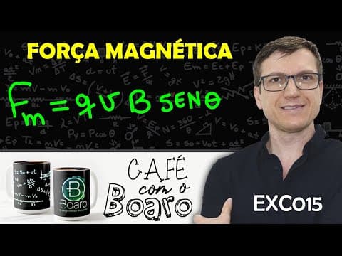 Thumbnail da aula: FORÇA MAGNÉTICA - Eletromagnetismo - EXERCÍCIOS para REVISÃO de FÍSICA - EXC015