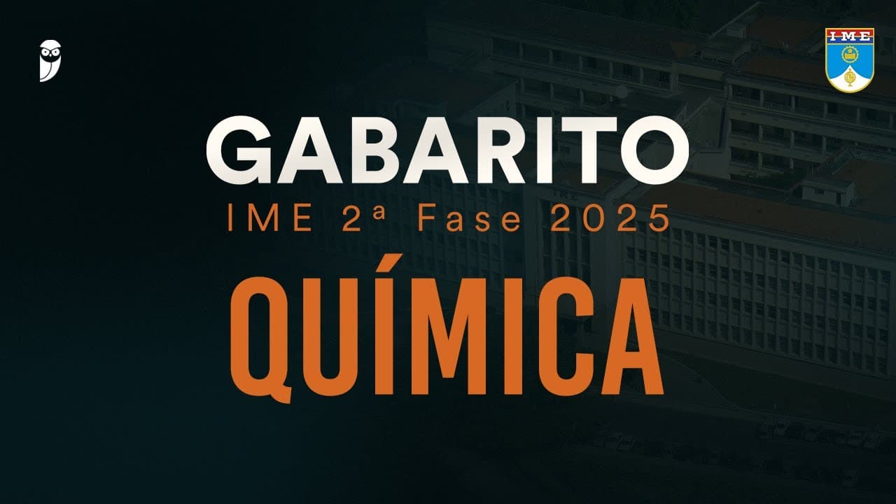 Thumbnail: Gabarito IME 2ª Fase 2025: correção de prova ao vivo. Química