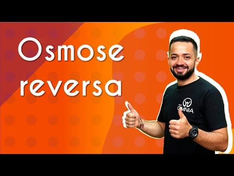 Thumbnail da aula: Osmose reversa - Brasil Escola