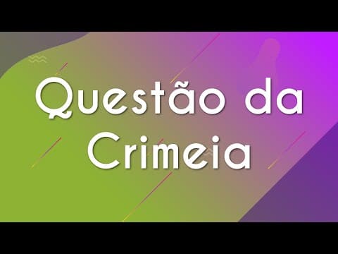 Thumbnail da aula: Questão da Crimeia - Brasil Escola