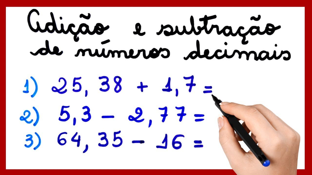 Thumbnail: ADIÇÃO E SUBTRAÇÃO COM NÚMEROS DECIMAIS