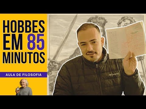 Thumbnail da aula: THOMAS HOBBES E O LEVIATÃ | Estado de Natureza, Contrato Social e Liberdade