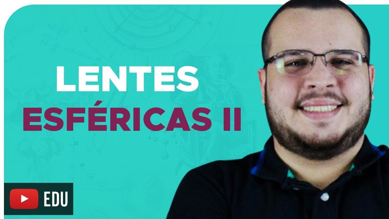 Thumbnail: LENTES ESFÉRICAS II  – DICA ENEM – Prof. Mardock