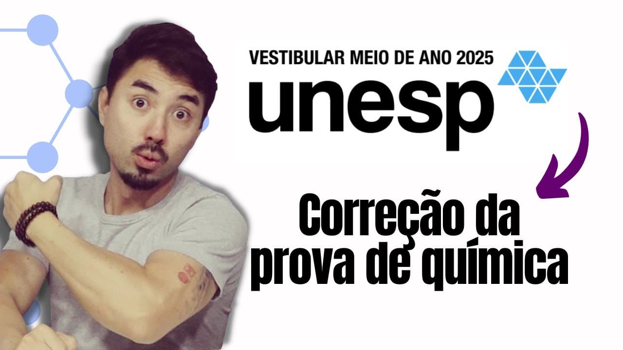 Thumbnail: UNESP 2025.2 | Correção | Prova de Química