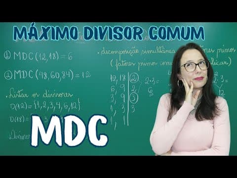 Thumbnail da aula: MDC - MÁXIMO DIVISOR COMUM - Professora Angela Matemática
