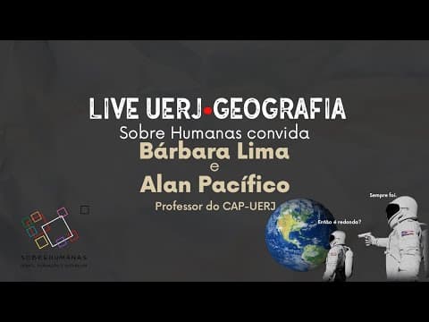 Thumbnail da aula: Imaginação Geográfica no vestibular da UERJ 2021 com Alan Pacífico