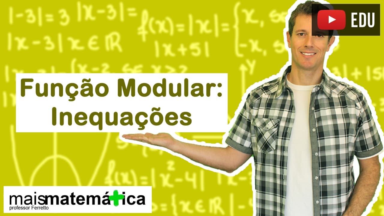 Thumbnail: Função Modular: Inequações Modulares (Aula 5 de 5)