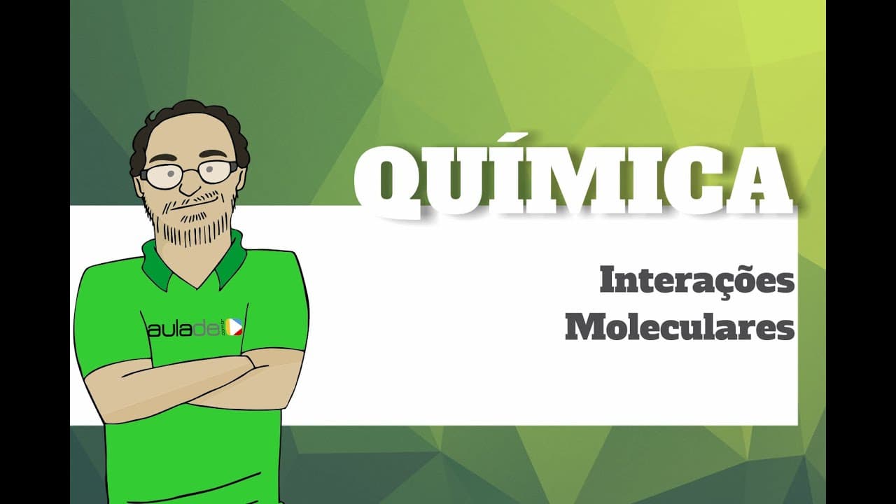 Thumbnail: Química - Interações Intermoleculares