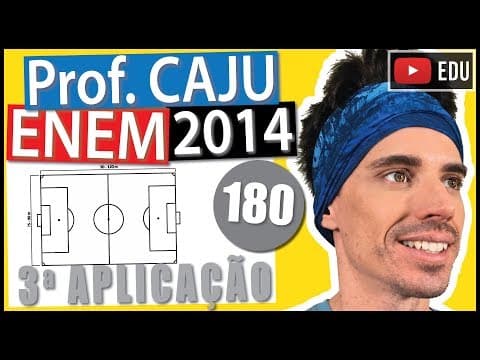 Thumbnail da aula: [ENEM 2014 3Ap] 180 📓 GEOMETRIA PLANA A forma e as dimensões de um campo de jogo para o futebol são