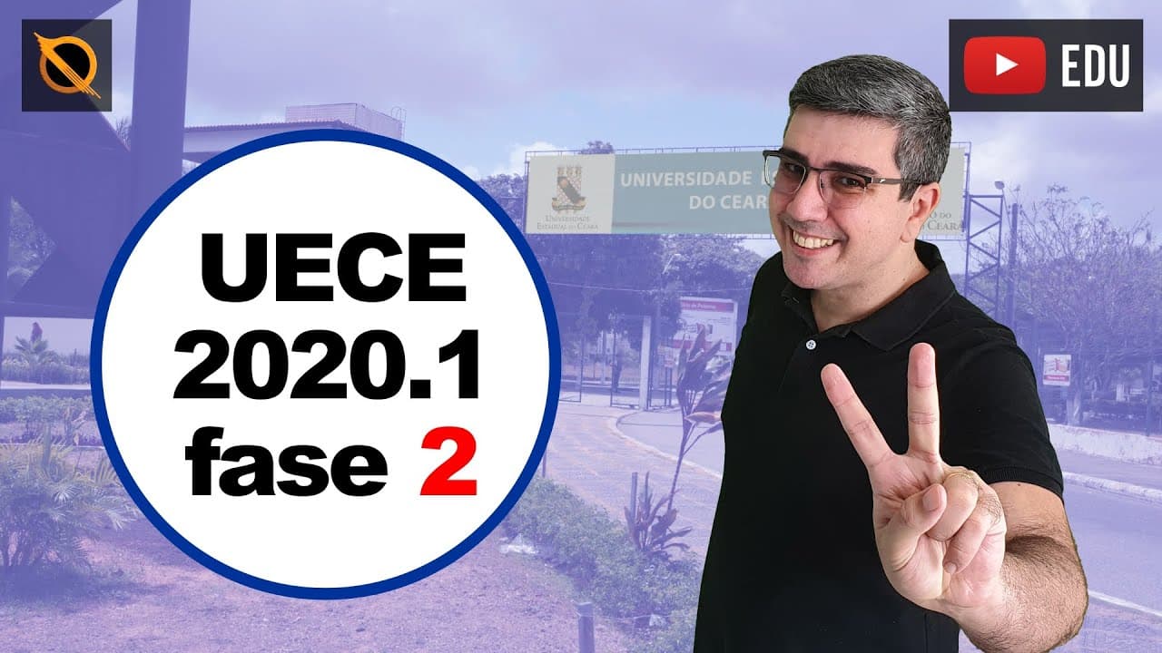 Thumbnail: UECE 2020.1 Fase 2 (2ª fase | segunda fase) - Física | Resolução / Correção completa