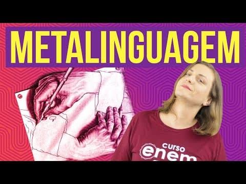 Thumbnail da aula: METALINGUAGEM | Resumo de Literatura para o Enem