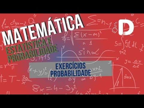 Thumbnail da aula: Probabilidade Exercícios - Matemática - Preparatório Enem