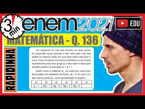 Thumbnail da aula: 🏃[ENEM 2021] 136 📘 RAZÃO E PROPORÇÃO Um segmento de reta está dividido em duas partes na