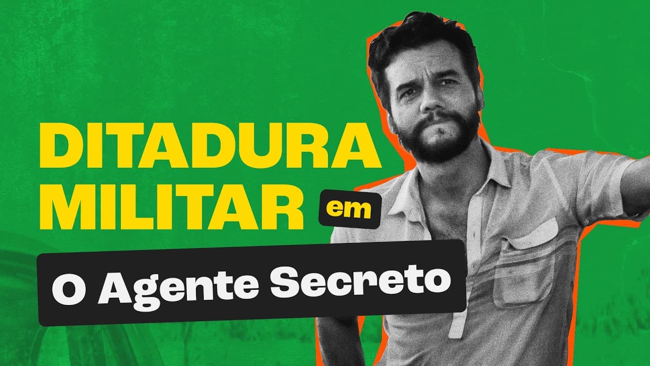 Thumbnail: Ditadura Militar: o que O Agente Secreto te ensina para o ENEM