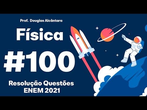 Thumbnail da aula: ENEM 2021 - No seu estudo sobre a queda dos corpos, Aristóteles afirmava que se abandonarmos corpos