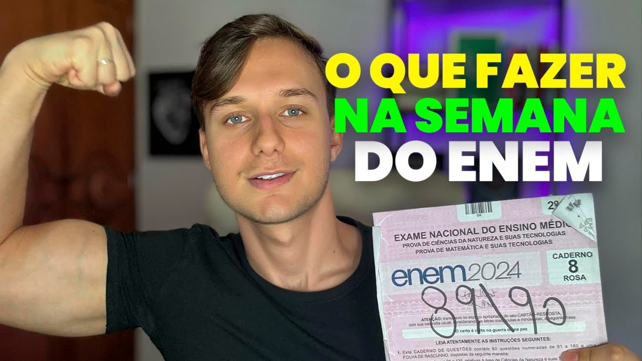 Thumbnail: O QUE FAZER NA SEMANA DO ENEM 2024 (+90% de Acertos)