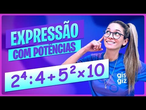 Thumbnail da aula: EXPRESSÃO NUMÉRICA COM POTÊNCIAS - RESOLUÇÃO DE EXERCÍCIOS