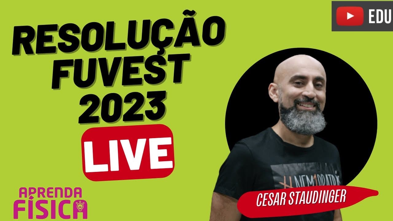 Thumbnail: Correção Fuvest - 2023 - Física #live #gabarito Fuvest