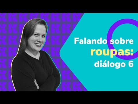 Thumbnail da aula: Falando sobre roupas: diálogo 6 | Alemão | Aula #72