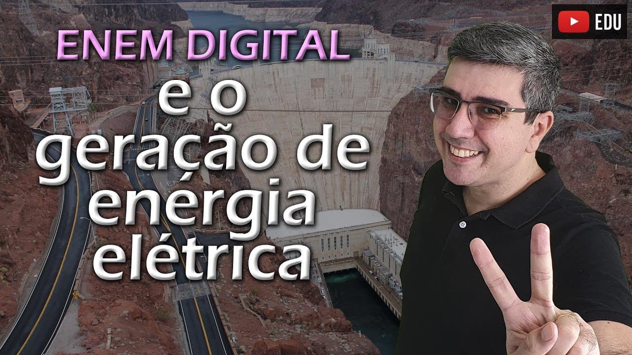 Thumbnail: ENEM Digital 2020 e a geração de energia elétrica