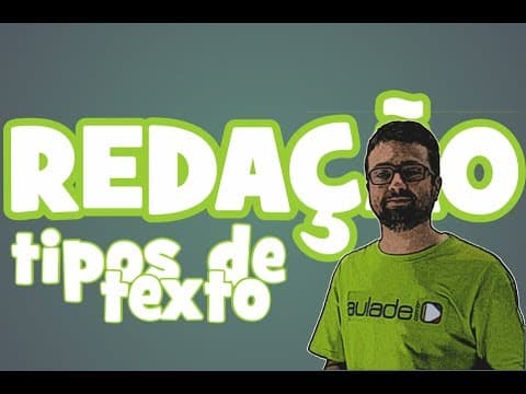 Thumbnail da aula: Redação - Aula 1: Tipos de Texto